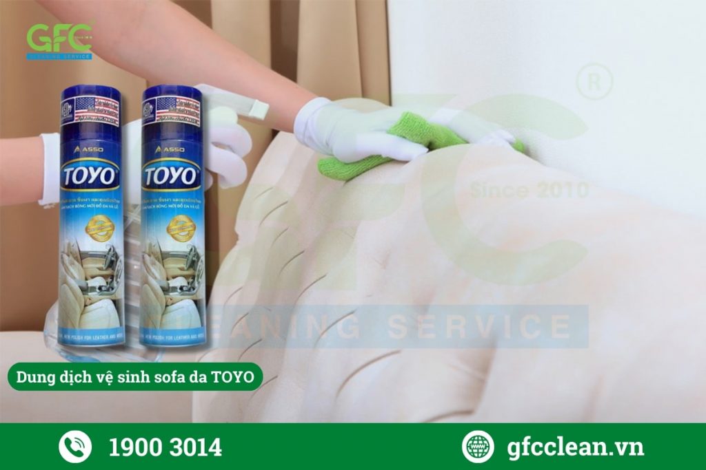 Dung dịch giặt sofa da TOYO tự hào là hàng Việt Nam chất lượng cao với công dụng tẩy rửa sofa sạch sẽ